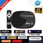 IP Station Pro 12 Smart Tv Box 2025 + 3 abonnements